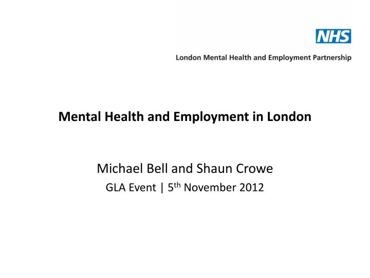 mental health and employment in london