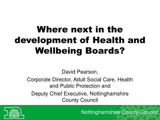 Where next in the development of Health and Wellbeing Boards?