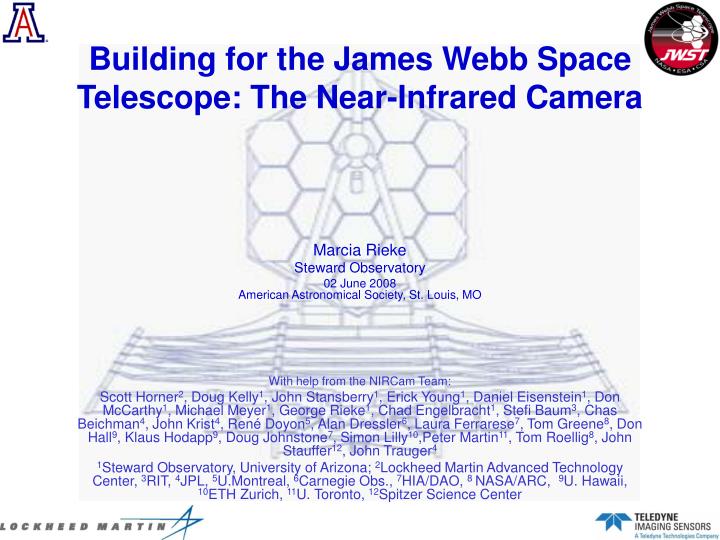 building for the james webb space telescope the near infrared camera