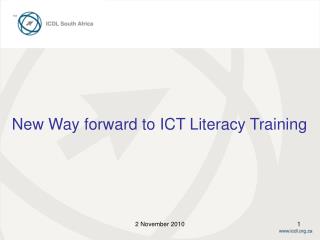 New Way forward to ICT Literacy Training