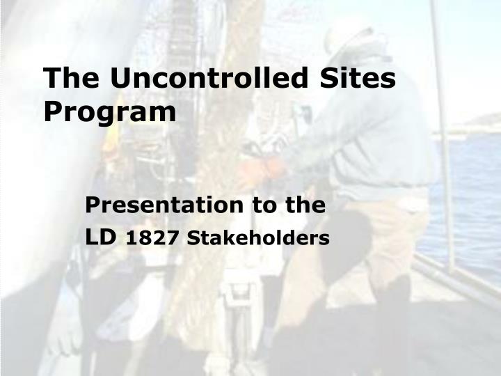 the uncontrolled sites program