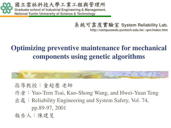 optimizing preventive maintenance for mechanical components using genetic algorithms