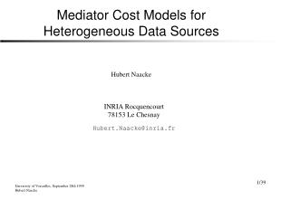 Mediator Cost Models for Heterogeneous Data Sources