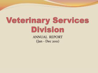 Veterinary Services Division