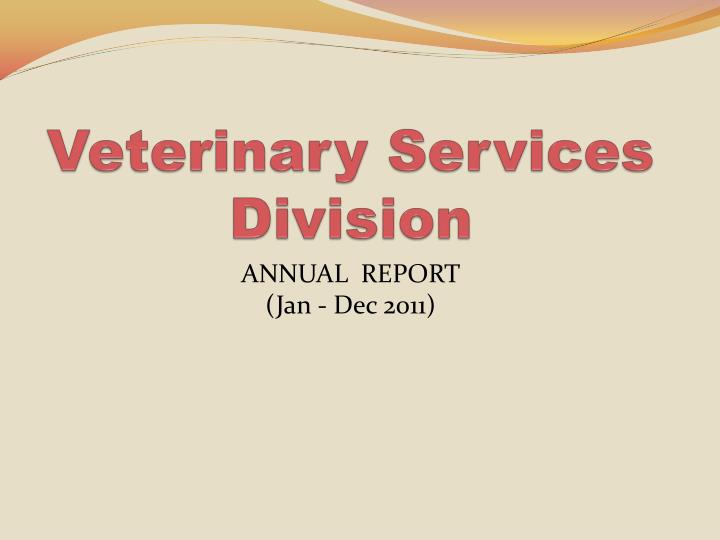 veterinary services division
