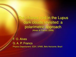 F. O. Alves G. A. P. Franco Physics Departament , ICEX, UFMG, Belo Horizonte, Brazil