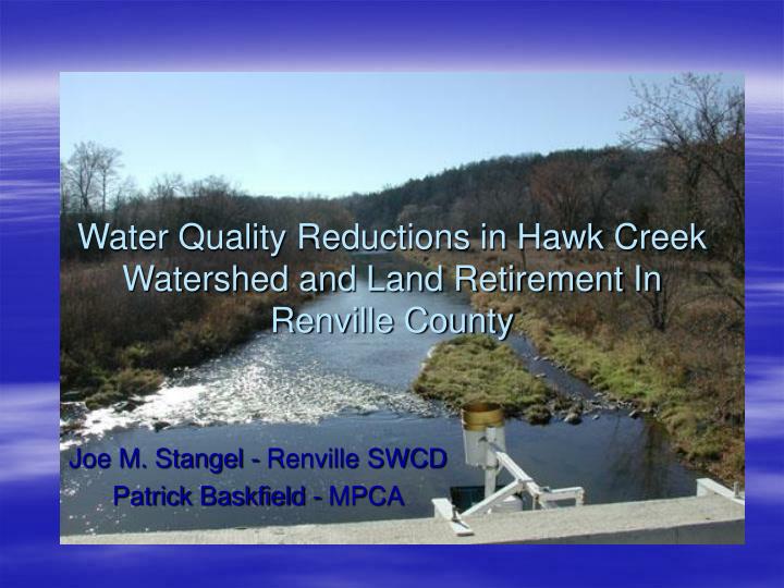 water quality reductions in hawk creek watershed and land retirement in renville county
