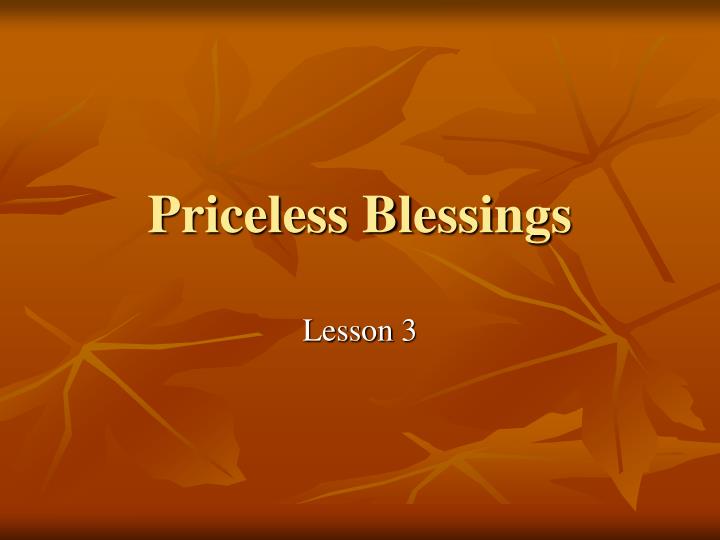 priceless blessings
