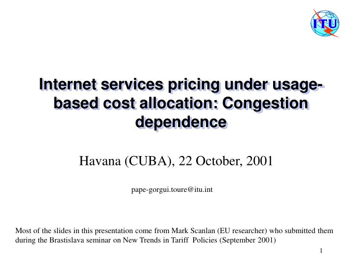 internet services pricing under usage based cost allocation congestion dependence