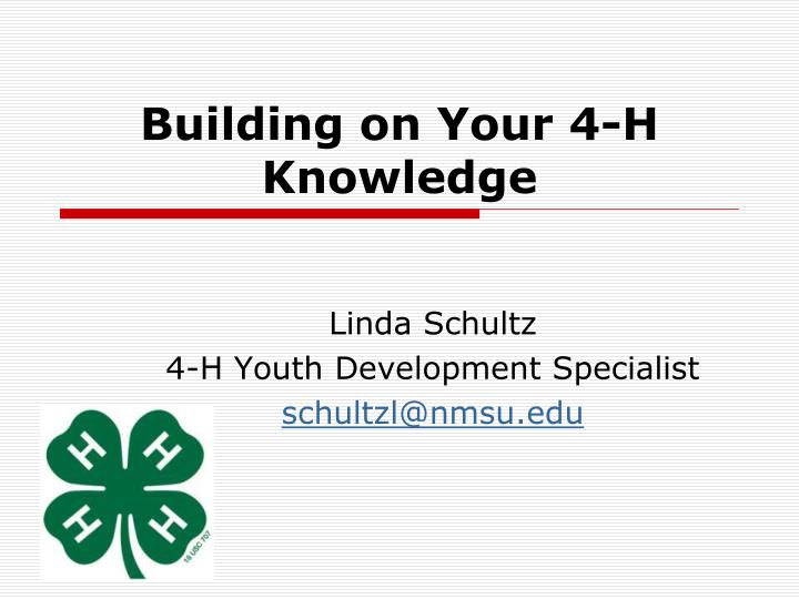 building on your 4 h knowledge