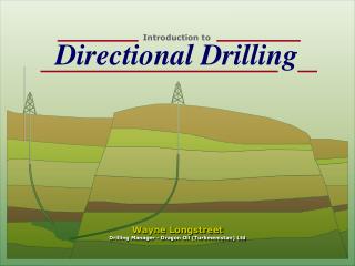 Introduction to Directional Drilling