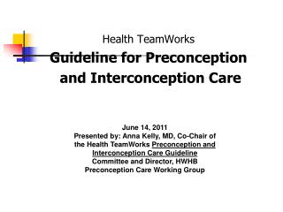 Health TeamWorks Guideline for Preconception and Interconception Care