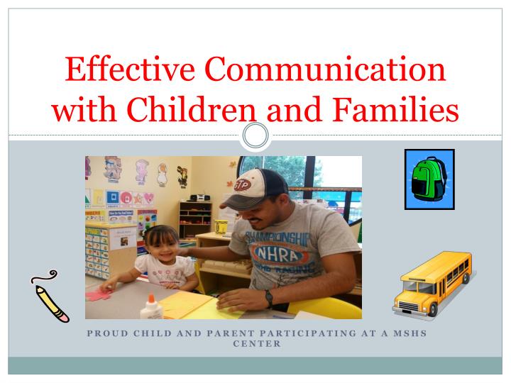effective communication with children and families