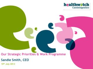 Our Strategic Priorities &amp; Work Programme