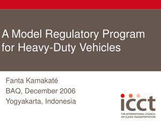 A Model Regulatory Program for Heavy-Duty Vehicles