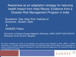 Saudamini Das, Asso Prof. Institute of Economic Growth, Delhi &amp;