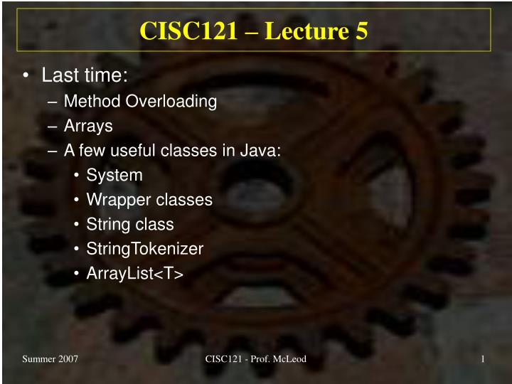 cisc121 lecture 5