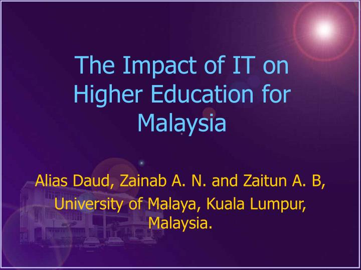 the impact of it on higher education for malaysia