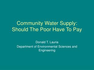 Community Water Supply: Should The Poor Have To Pay