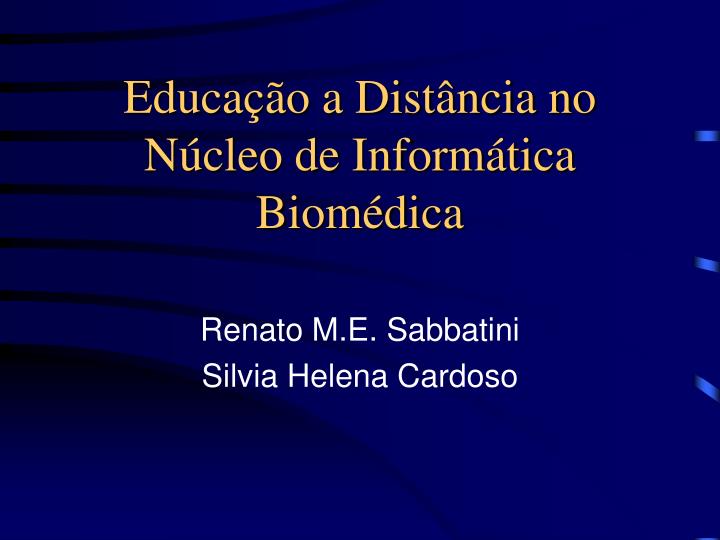 educa o a dist ncia no n cleo de inform tica biom dica