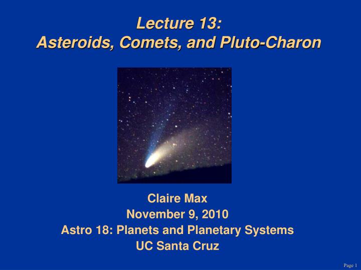 lecture 13 asteroids comets and pluto charon