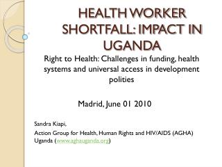 HEALTH WORKER SHORTFALL: IMPACT IN UGANDA