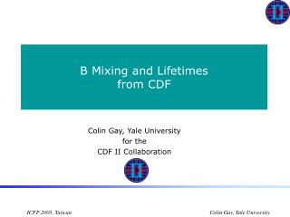 B Mixing and Lifetimes from CDF