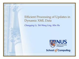 Efficient Processing of Updates in Dynamic XML Data