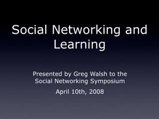 Social Networking and Learning