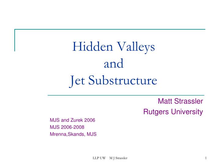hidden valleys and jet substructure