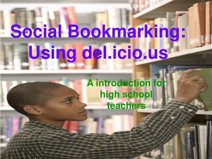 social bookmarking using del icio us