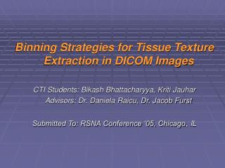 Binning Strategies for Tissue Texture Extraction in DICOM Images