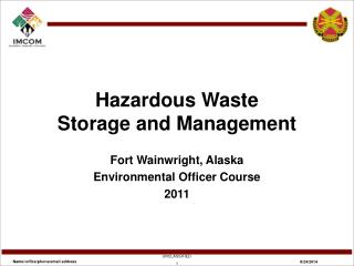 Hazardous Waste Storage and Management