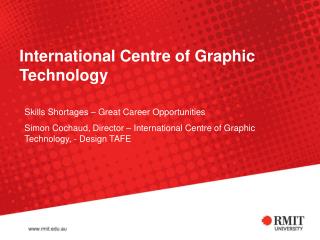 International Centre of Graphic Technology