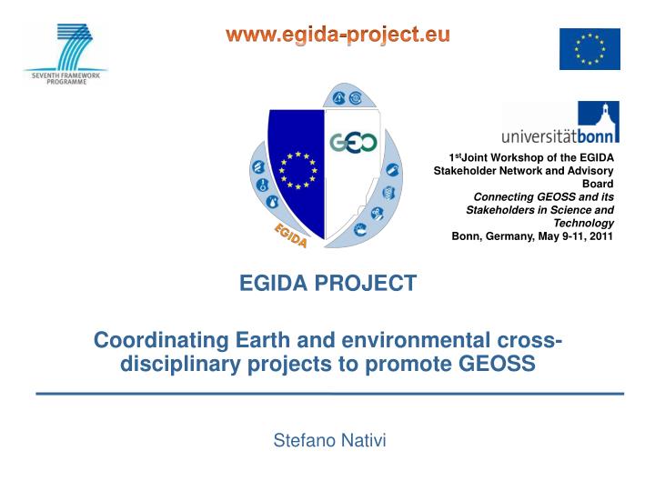 egida project coordinating earth and environmental cross disciplinary projects to promote geoss