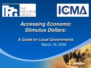 Accessing Economic Stimulus Dollars: A Guide for Local Governments