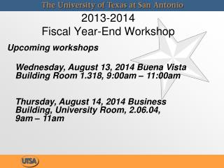 2013-2014 Fiscal Year-End Workshop