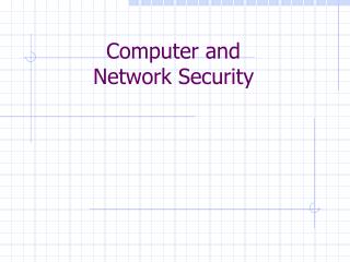 Computer and Network Security