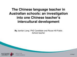 By Jianlian Liang PhD Candidate and Rouse Hill Public School teacher