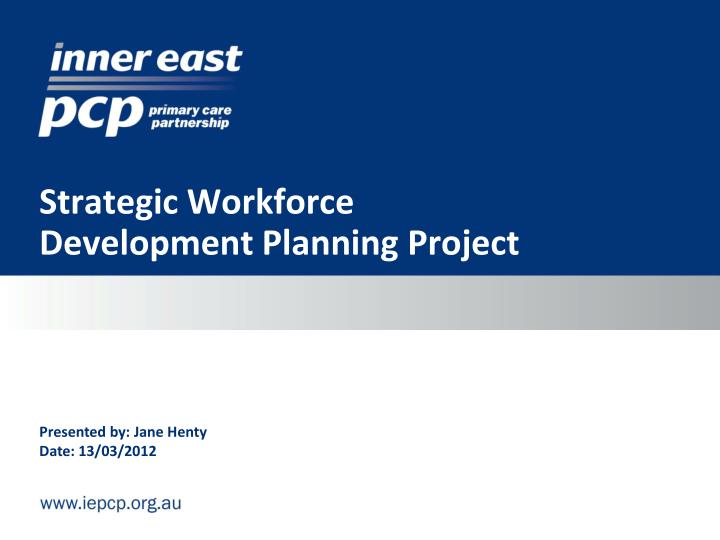 strategic workforce development planning project