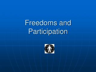 Freedoms and Participation