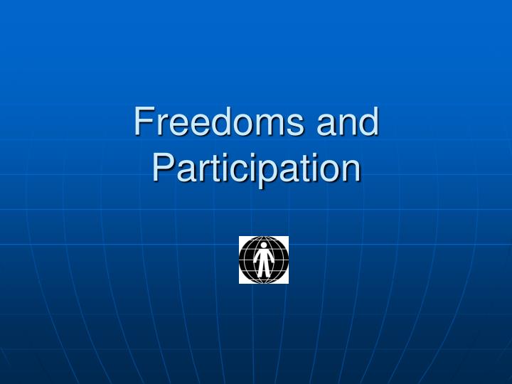 freedoms and participation