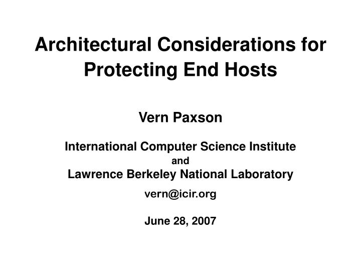 architectural considerations for protecting end hosts