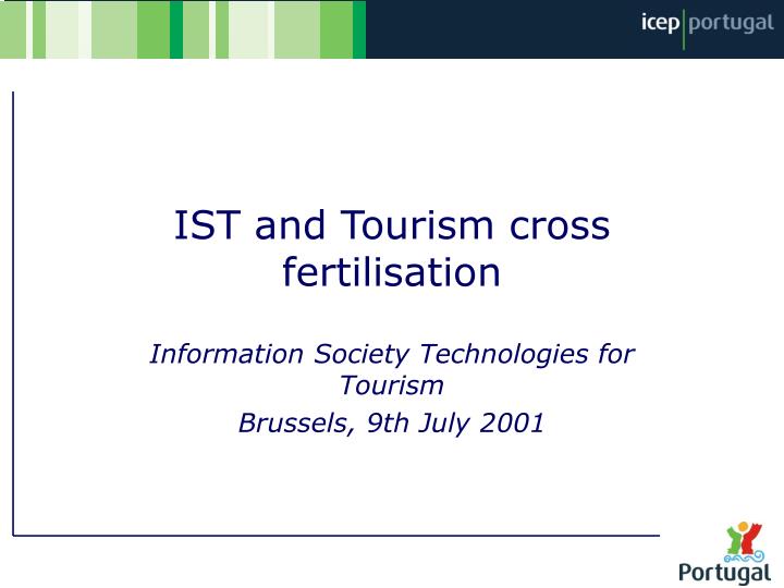 ist and tourism cross fertilisation