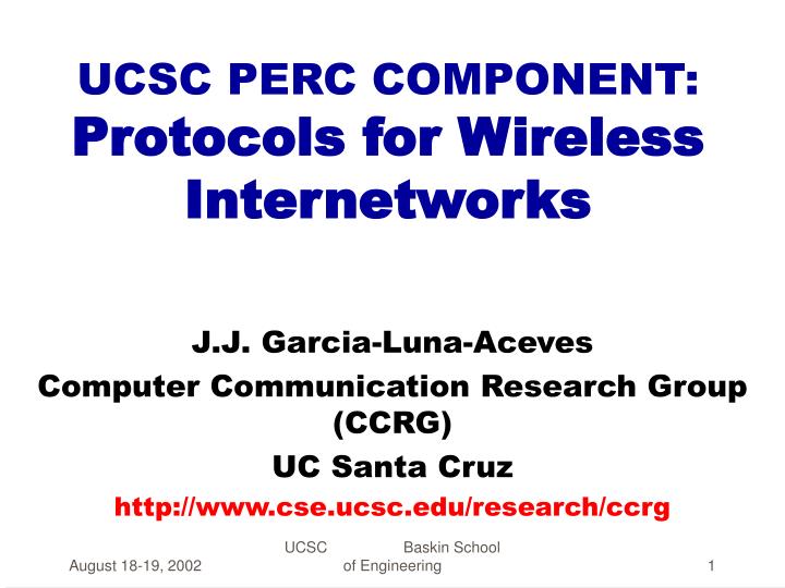 ucsc perc component protocols for wireless internetworks
