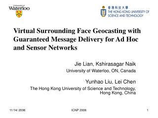 Jie Lian, Kshirasagar Naik University of Waterloo, ON, Canada Yunhao Liu, Lei Chen