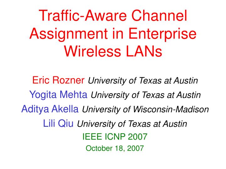 traffic aware channel assignment in enterprise wireless lans