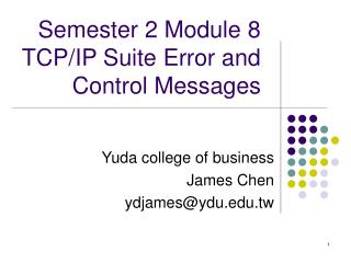 Semester 2 Module 8 TCP/IP Suite Error and Control Messages