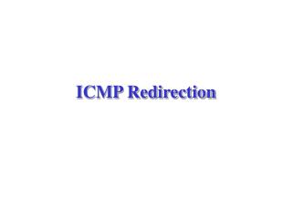 ICMP Redirection