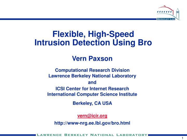 flexible high speed intrusion detection using bro